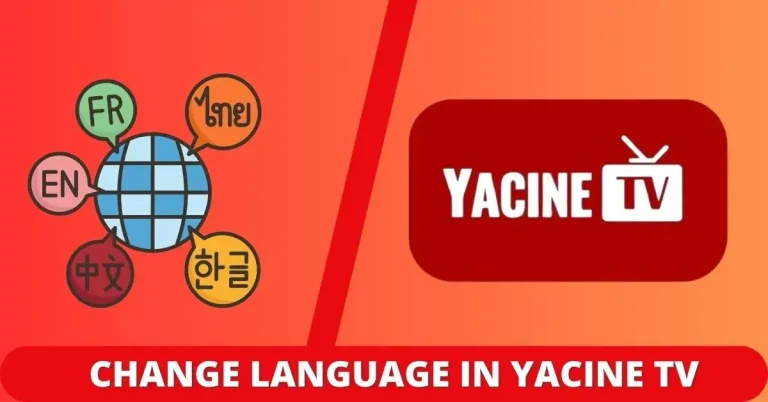 Change Language in Yacine TV