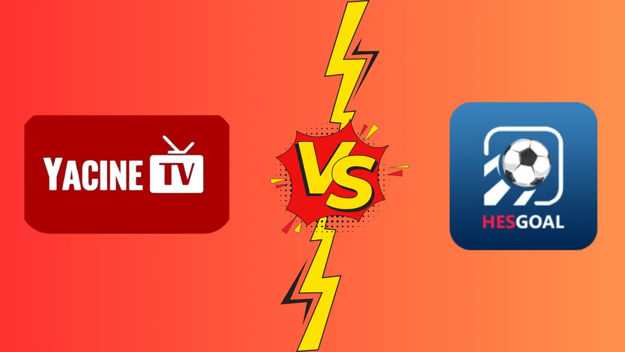 Yacine TV vs Hesgoal TV